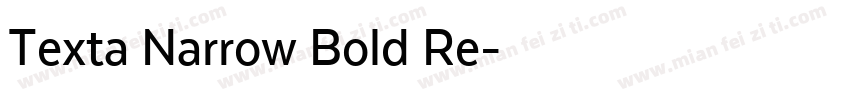 Texta Narrow Bold Re字体转换